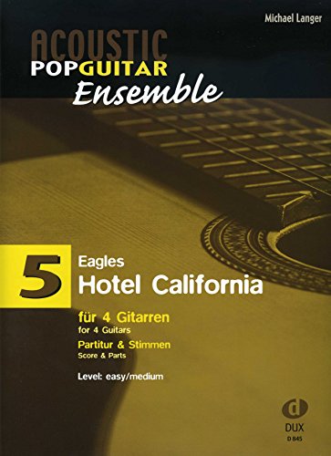 Hotel California, arrangiert für 4 Gitarren, Partitur & Stimmen
